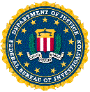 [The Federal Bureau of 
Investigation Seal]
